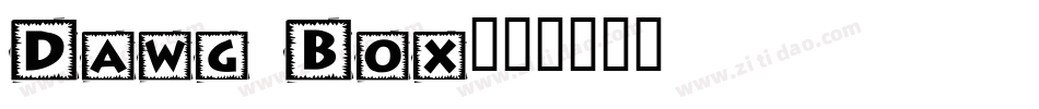 Dawg Box字体转换